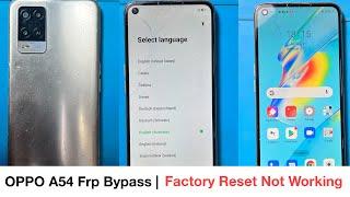 OPPO A54 Frp Bypass  Factory Reset Not Working  Without Pc  OPPO Google Account Lock Unlock 2024