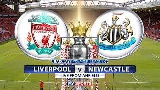 LIVERPOOL VS NEWCASTLE STREAM