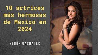 Actrices mexicanas 2024