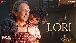 Lori - Munjya  Abhay Verma Mona Singh Suhas Joshi Sharvari  Sachin-Jigar Hansika P Amitabh B