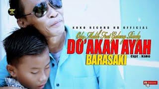 Ody Malik feat Galang Riody  Doakan Ayah Barasaki Official Music Video