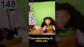 iShowSpeed hitting 18 million reaction #funny