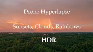 HDR Drone Hyperlapse of Clouds Sunsets and Rainbows 1
