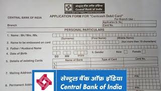 Central Bank Of India ATM Card Form Fill UP 2024 ?