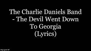 The Charlie Daniels Band - The Devil Went Down To Georgia Lyrics HD