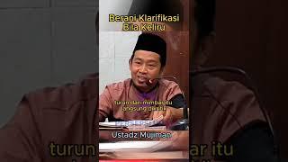 Berani Klarifikasi dikoreksi Jamaah Bila Keliru dalam Menyampaikan ilmu #ustadzmujiman #shortvideo