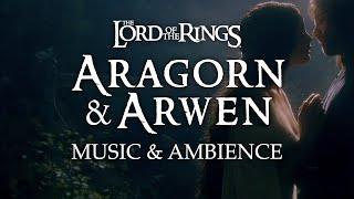 Lord of the Rings  Aragorn and Arwen Inspired Music & Ambience Romantic Scene in 4K