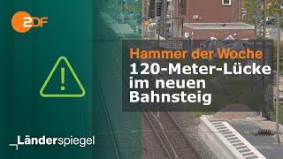 120-Meter-Lücke im neuen Bahnsteig  Hammer der Woche vom 08.06.24  ZDF