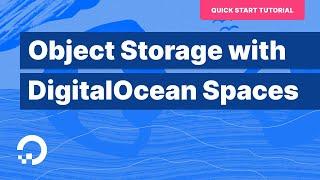 Object Storage with DigitalOcean Spaces