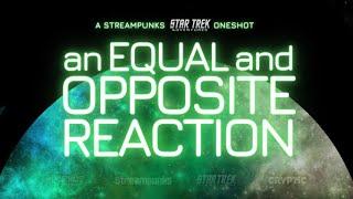 Star Trek Adventures One Shot An Equal and Opposite Reaction - Streampunks 32023