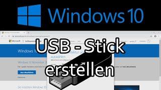 Windows 10 - USB Installations-Stick erstellen mit dem Media Creation Tool