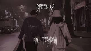 Hal Terindah - Seventeen Speed up