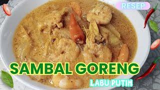 IDE MASAK LAUK HARI INI  RESEP SAMBAL GORENG LABU PUTIH