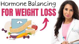 Say Goodbye to Hormonal Imbalance & Weight Gain  Balance Hormones for Weight Loss with THESE Foods