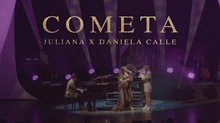 Juliana - Cometa En Vivo feat. Daniela Calle