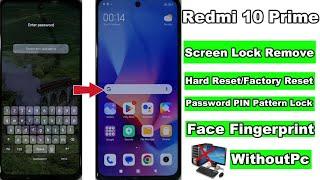 Redmi 10 Prime Hard ResetFactory Reset Unlock Screen Lock Password PIN Pattern Face Fingerprint