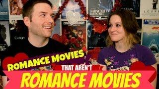 Romance Movies That Arent Romance Movies - Chris Stuckmann