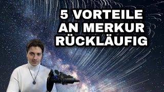 5 Gründe warum Merkur rückläufig GUT ist.  Astrologie aktuell