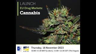 EMCDDA-Europol Launch EU Drug Markets – cannabis