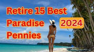 Best Places to Retire Early in Paradise for Pennies in 2024