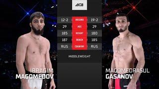 Ибрагим Магомедов vs. Магомедрасул Гасанов  Ibragim Magomedov vs. Magomedrasul Gasanov  ACA 171