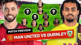 Amad To Start? Mount Returns Man United vs Burnley Tactical Preview