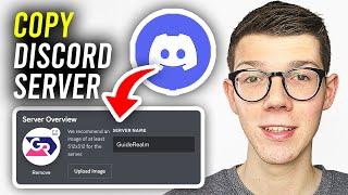 How To Copy Discord Server - Full Guide