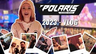 Polaris 2023 Vlog