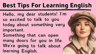 Best Tips For Learning English  Improve Your English  Graded Reader  Learn English Through Story