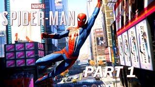 SPIDER-MAN PS4 Walkthrough Gameplay Part 1 - BIRTH OF FUN   Marvel s Spider-Man 2018