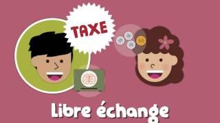 Mon Quotidien Vidéo  le libre échange cest quoi?