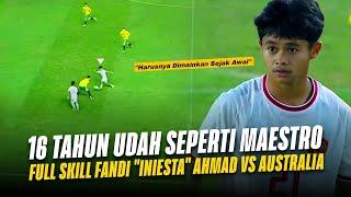 Fandi Ahmad Buat Permainan Timnas U-16 Lebih Hidup  Full Skills Fandi Ahmad vs Australia