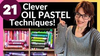 21 Clever OIL PASTEL Techniques and Tips for Beginners