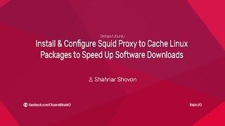 Install & Configure Squid Proxy to Cache Linux Packages to Speed Up Software Downloads