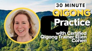 Welcome to Spring Forest Qigong Everyday with Certified Qigong Trainer Ellen Cohen
