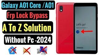 Galaxy A01 CoreA01A02 Frp Bypass 2024 Without PcGalaxy A01 core Google Lock bypass Last security