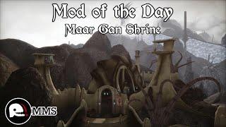 Morrowind Mod of the Day - Maar Gan Shrine Showcase