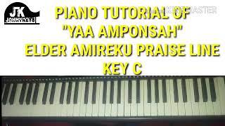 How to Play Yaa Amponsah On PianoGhanaian Hilife