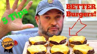 5 Tips to BEST BURGERS  Make the best Homemade Grilled Burgers using these tips