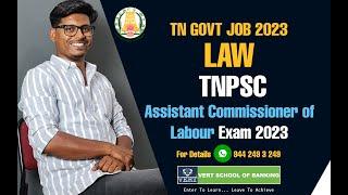 TN GOVT JOB 2023 for LAW  TNPSC Assistant Commissioner of Labour Exam 2023  Salary Rs.80000- +