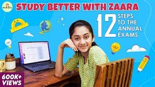 Wow Life Presents Study Better With Zaara  12 Steps to the Annual Exams  #WowLife