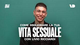 Come migliorare la tua vita sessuale Livio Ricciardi