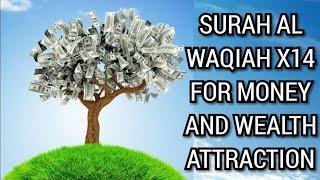 RUQYAH FOR RIZQ MONEY AND WEALTH ATTRACTION SURAH AL WAQIAH X14 FOR MONEY AND WEALTH ATTRACTION .