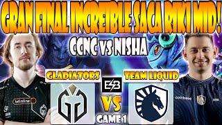 GLADIATORS VS TEAM LIQUID BO5GAME 1 FINAL-NISHA MICKE VS CCNC DYRACHYO-THE INTERNATIONAL 13- ESB