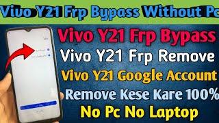 Vivo Y21 Frp Bypass Without Pc  Vivo Y21 Android 12 Google Account Remove Kese Kare