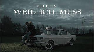 Eddin - Weil ich muss