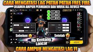 PERMANEN‼️CARA MENGATASI LAG & PATAH PATAH SAAT BERMAIN GAME FREE FIREcara mengatasi lag ff 2024 