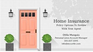 Home Insurance - Policy Options to Review with Your Agent