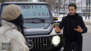 Nihat Melik - Yandım 2022 Official Music Video