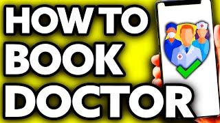 How To Book Doctor Appointment in UK Very EASY